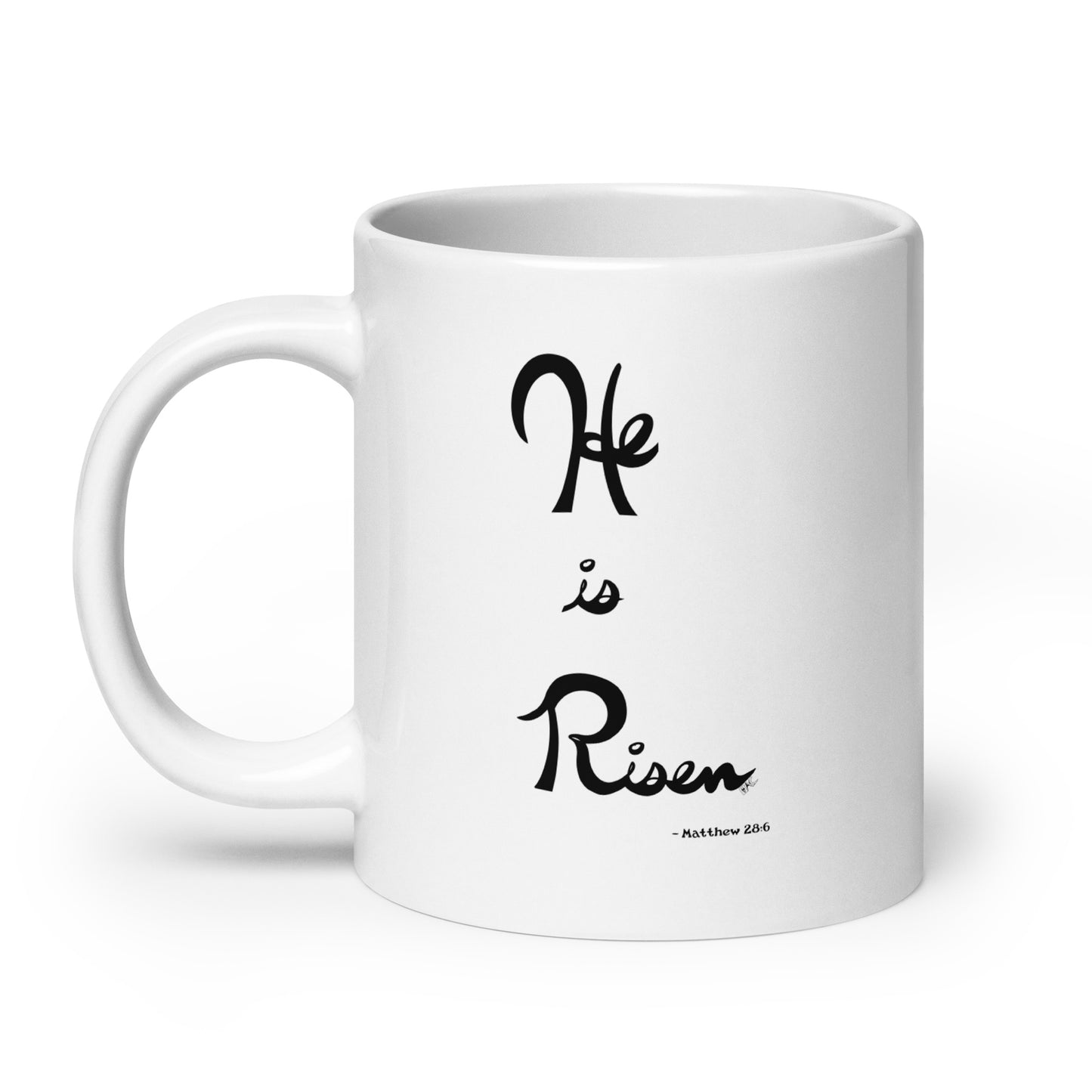 He is Risen (Plain Lettering) - Glossy Mug