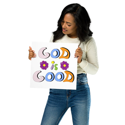 God is Good (Two Flowers) - Poster
