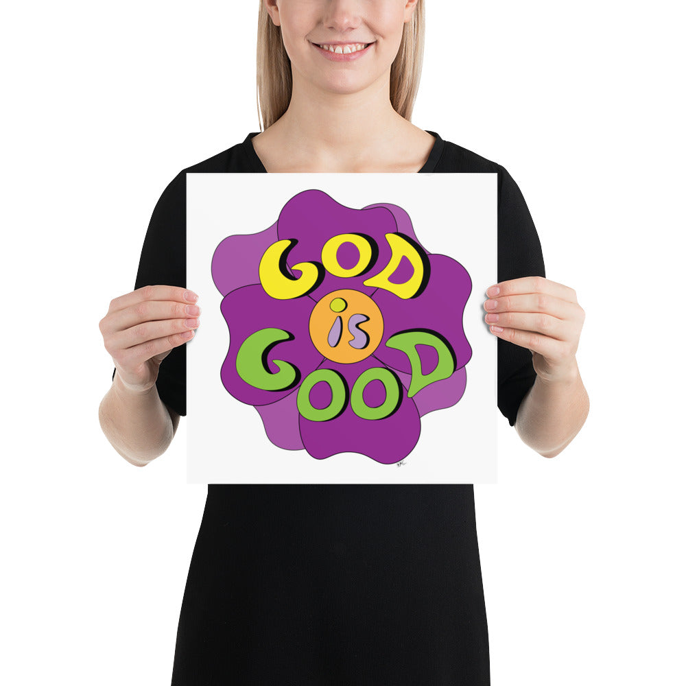 God is Good (Flower) - Poster