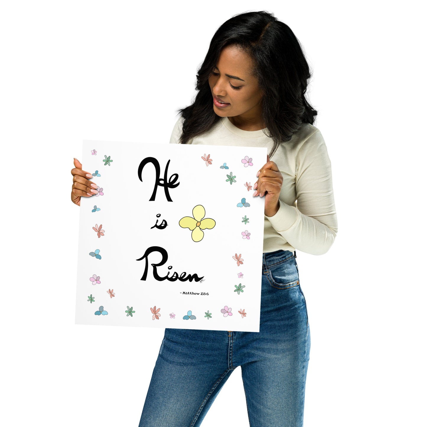 He is Risen (Flowered) - Poster