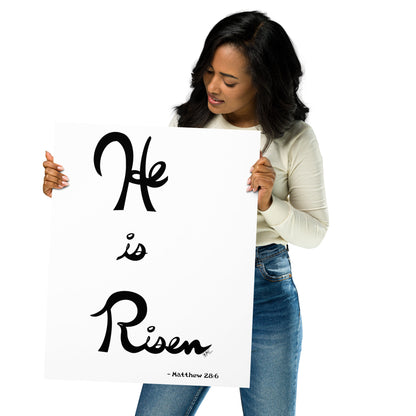 He is Risen (Plain Lettering) - Poster