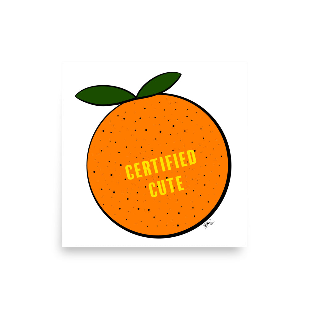 Certified Cute - Poster