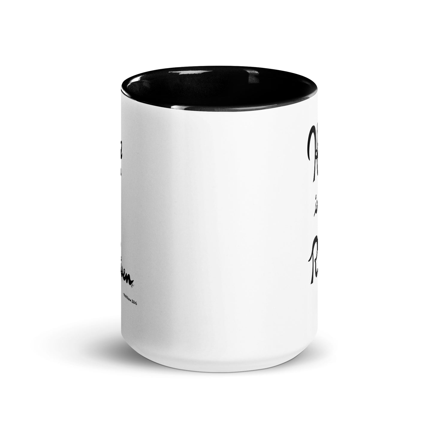 He is Risen - Mug