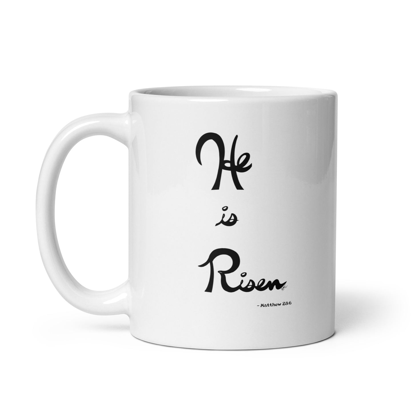 He is Risen (Plain Lettering) - Glossy Mug